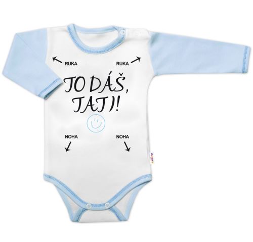 Body dlouhý rukáv s vtipným textem Baby Nellys, To dáš Tati!, kluk