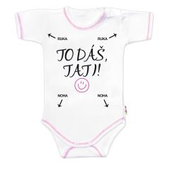 Body krátký rukáv s vtipným textem Baby Nellys, To dáš Tati!, holka