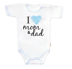 Body krátký rukáv Baby Nellys, I love mom &amp; dad, kluk